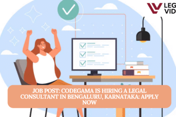 JOB POST: CodeGama is Hiring a Legal Consultant in Bengaluru, Karnataka: APPLY NOW