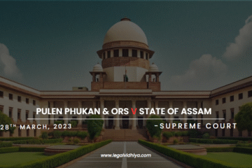 PULEN PHUKAN & ORS V STATE OF ASSAM