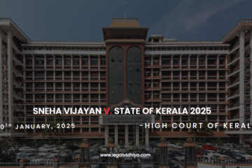 SNEHA VIJAYAN V. STATE OF KERALA 2025
