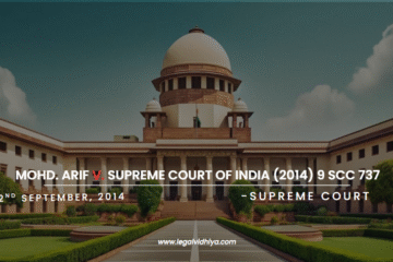 MOHD. ARIF V. SUPREME COURT OF INDIA (2014) 9 SCC 737