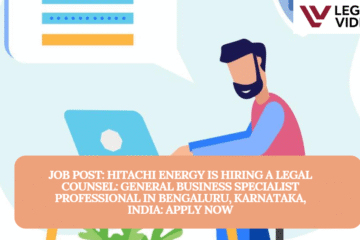 JOB POST: Hitachi Energy is Hiring a Legal Counsel: General Business Specialist Professional in Bengaluru, Karnataka, India: APPLY NOW