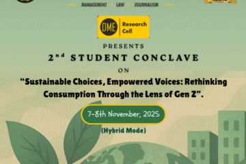 DME Research Cell presents 2nd Student Conclave on “ Sustainable Choices, Empowered Voices : Rethinking Consumption Through the Lens of Gen Z”