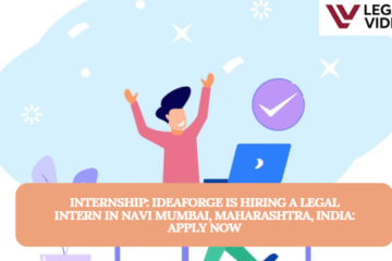 INTERNSHIP: ideaForge is Hiring a Legal Intern in Navi Mumbai, Maharashtra, India: APPLY NOW