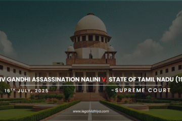 Rajiv Gandhi Assassination Nalini v. State of Tamil Nadu (1999)