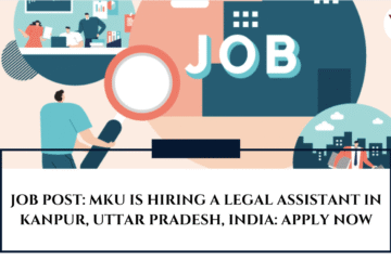 JOB POST: MKU is Hiring a Legal Assistant in Kanpur, Uttar Pradesh, India: APPLY NOW