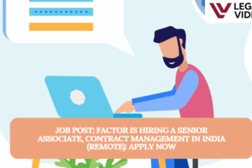 JOB POST: Factor is Hiring a Senior Associate, Contract Management in India (Remote): APPLY NOW