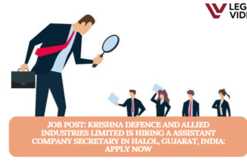 JOB POST: Krishna Defence and Allied Industries Limited is Hiring a Assistant Company Secretary in Halol, Gujarat, India: APPLY NOW