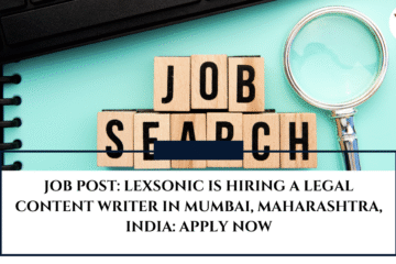 JOB POST: LexSonic is Hiring a Legal Content Writer in Mumbai, Maharashtra, India: APPLY NOW