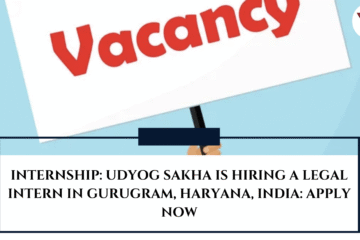 INTERNSHIP: Udyog Sakha is Hiring a Legal Intern in Gurugram, Haryana, India: APPLY NOW