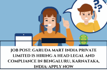 JOB POST: Garuda Mart India Private Limited is Hiring a Head Legal and Compliance in Bengaluru, Karnataka, India: APPLY NOW