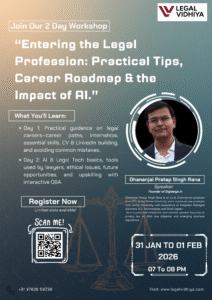 2-Day Workshop on ENTERING THE LEGAL PROFESSION: PRACTICAL TIPS, CARRER ROADMAP & THE IMPACT OF AI.” by Legal Vidhiya [31 JANUARY– 01 FEBRUARY 2026]