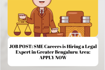 JOB POST: SME Careers is Hiring a Legal Expert in Greater Bengaluru Area: APPLY NOW