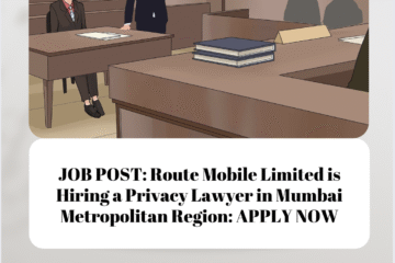 JOB POST: Route Mobile Limited is Hiring a Privacy Lawyer in Mumbai Metropolitan Region: APPLY NOW