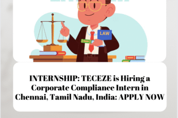 INTERNSHIP: TECEZE is Hiring a Corporate Compliance Intern in Chennai, Tamil Nadu, India: APPLY NOW