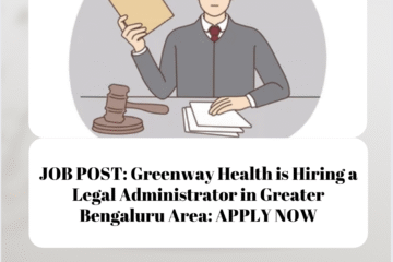 JOB POST: Greenway Health is Hiring a Legal Administrator in Greater Bengaluru Area: APPLY NOW