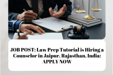 JOB POST: Law Prep Tutorial is Hiring a Counselor in Jaipur, Rajasthan, India: APPLY NOW