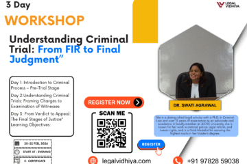 3-Day Workshop on Understanding Criminal Trial: From FIR to Final Judgment by Legal Vidhiya [20 FEBRUARY– 22 FEBRUARY 2026]