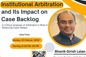 FREE LIVE WEBINAR ON  INSTITUTIONAL ARBITRATION AND ITS IMPACT ON CASE BACKLOG  BY LEGAL VIDHIYA [22 FEB 2026 at 5:00 PM]