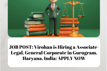 JOB POST: Virohan is Hiring a Associate- Legal, General Corporate in Gurugram, Haryana, India: APPLY NOW