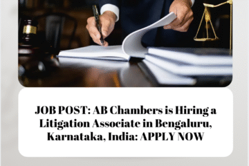 JOB POST: AB Chambers is Hiring a Litigation Associate in Bengaluru, Karnataka, India: APPLY NOW