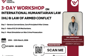 3 DAY LIVE WORKSHOP ON INTERNATIONAL HUMANITARIAN LAW (IHL) & LAW OF ARMED CONFLICT [20 MARCH– 22 MARCH 2026]