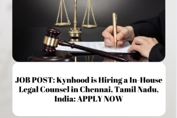 JOB POST: Kynhood is Hiring a In-House Legal Counsel in Chennai, Tamil Nadu, India: APPLY NOW