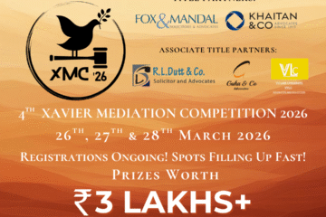 Xavier Society of Law & Justice (XSLAJ) is Organising The 4th Xavier Mediation Competition 2026 (XMC’26)