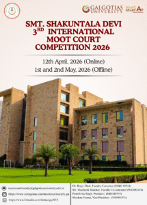 Galgotias University is Organising 3rd Smt. Shakuntala Devi International Moot Court Competition