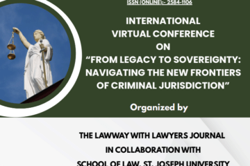 INTERNATIONAL VIRTUAL CONFERENCE On“From Legacy to Sovereignty: Navigating the New Frontiers of Criminal Jurisdiction”