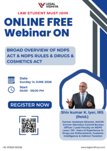 WEBINAR ON  BROAD OVERVIEW OF NDPS ACT & NDPS RULES & DRUGS & COSMETICS ACT
