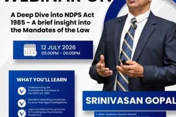 WEBINAR ON  A DEEP DIVE INTO NDPS ACT 1985  A BRIEF INSIGHT INTO THE MANDATES OF THE LAW