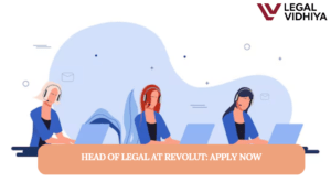 Head of Legal at Revolut: Apply Now