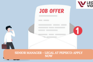 Senior Manager – Legal at PepsiCo: Apply Now