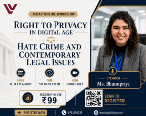 3-Day Workshop on Right To Privacy In Digital Age by Legal Vidhiya [13 – 15 August 2026]