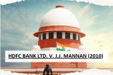 HDFC Bank Ltd. v. J.J. Mannan (2010) 1 SCC 679