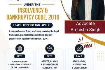 3 DAY WORKSHOP ON LIQUIDATION UNDER THE INSOLVENCY & BANKRUPTCY CODDE ,2016