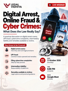 WEBINAR ON “DIGITAL ARREST, ONLINE FRAUD & CYBER CRIMES [11th OCTOBER at 5:00 pm ]